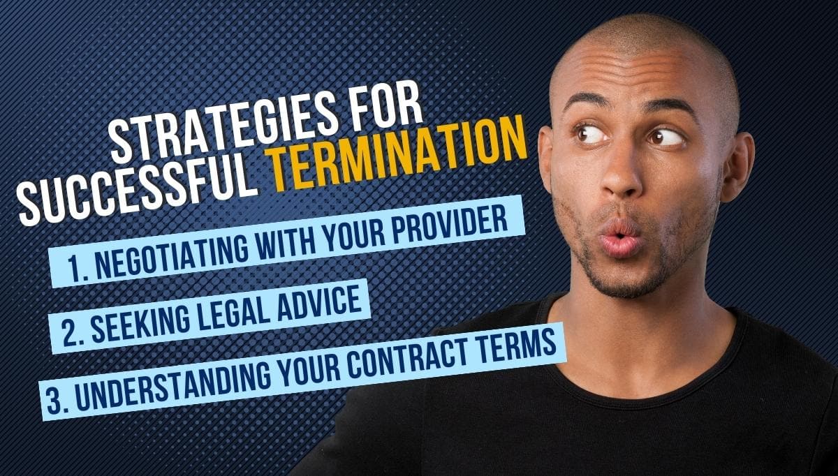 Strategies for Successful Termination Negotiating, Seeking Legal Advice, and Other Tips