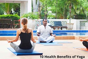 10 Health Benefits of Yoga